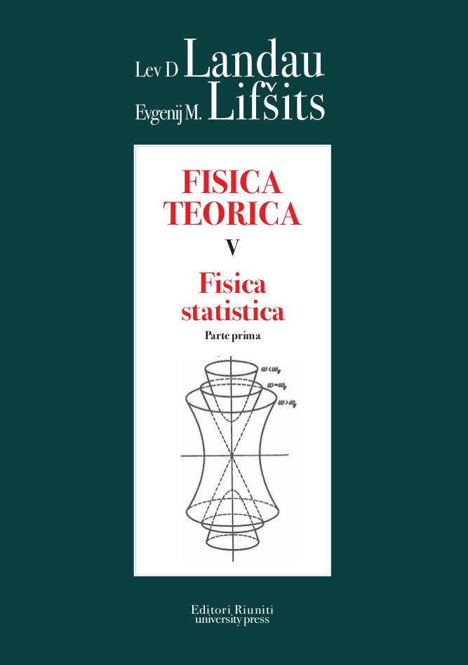 Fisica Teorica 5 - Fisica statistica - Parte prima