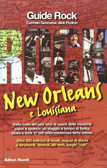New Orleans e Louisiana. Dalla culla del jazz sino al cuore delle musiche cajun e zydeco
