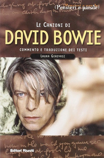 Le canzoni di David Bowie. Commento e traduzione dei testi