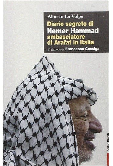 Diario segreto di Nemer Hammad ambasciatore di Arafat in Italia