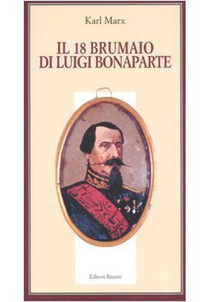 Il 18 Brumaio di Luigi Bonaparte (edizione 2006)