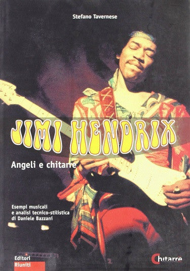 Jimi Hendrix. Angeli e chitarre