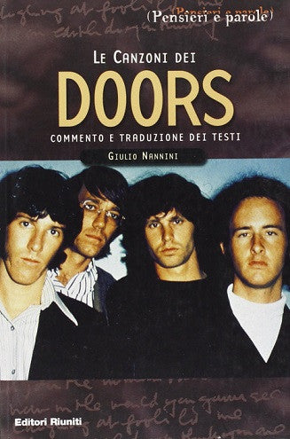 Le canzoni dei Doors. Commento e traduzione dei testi