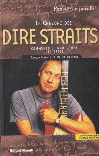 Le canzoni dei Dire Straits. Commento e traduzione dei testi