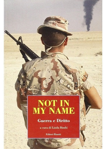 Not in my name. Guerra e Diritto