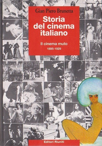 Storia del cinema italiano Vol. 1 - Il cinema muto 1895-1929