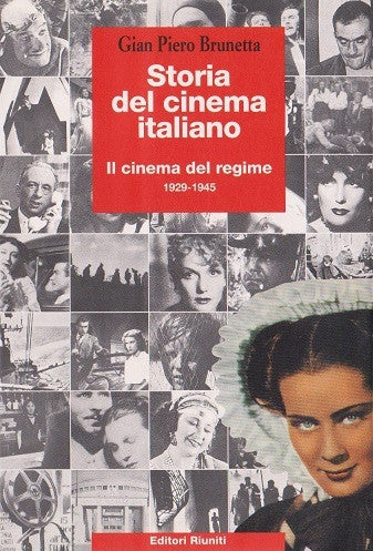 Storia del cinema italiano Vol. 2 - Il cinema del regime 1929 - 1945