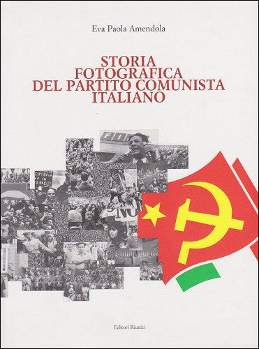 Storia fotografica del partito comunista italiano