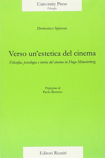 Verso un'estetica del cinema - Filosofia, psicologia e teoria del cinema in Hugo Münsterberg