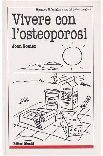 Vivere con l'osteoporosi